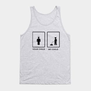 Your Child My Child Tank Top